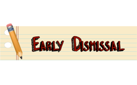 Early Dismissal - Wednesday, April 14th @ 1:45 pm